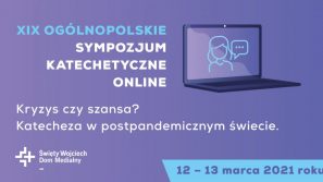 Zaproszenie na Ogólnopolskie Sympozjum Katechetyczne